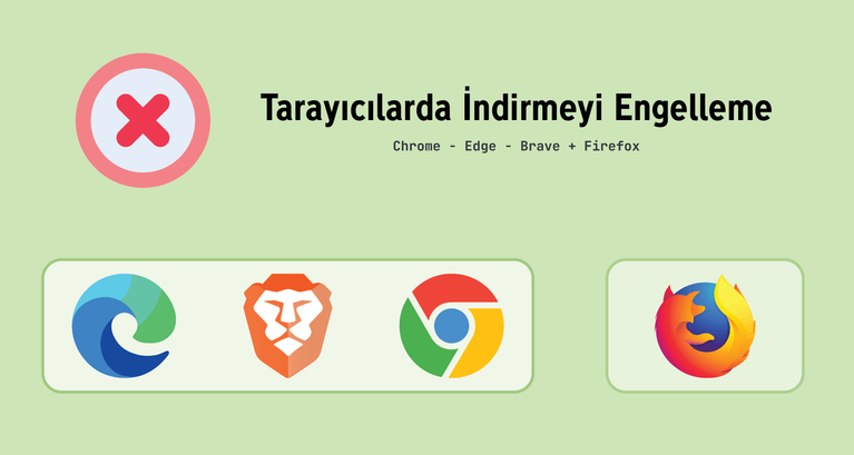 tarayıcılarda indirmeyi engelleme