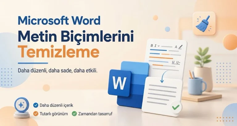 word metin biçimlendirmesini temizleme