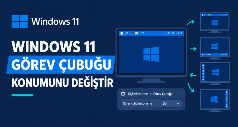 Windows 11 Görev Çubuğu Konumunu Değiştirme